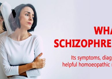 What is Schizophrenia? Its Symptoms, Diagnosis and Helpful Homoeopathic Remedies