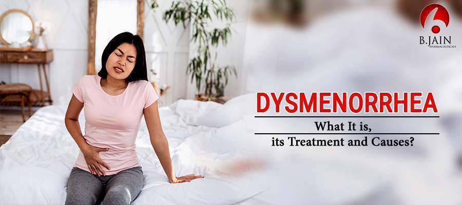Dysmenorrhea: What It is, its Treatment and Causes?